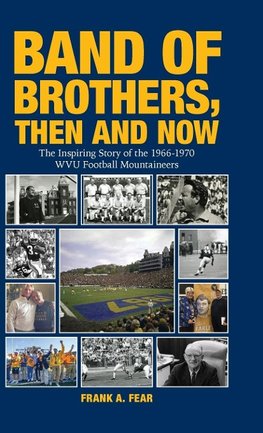 Band of Brothers, Then and Now