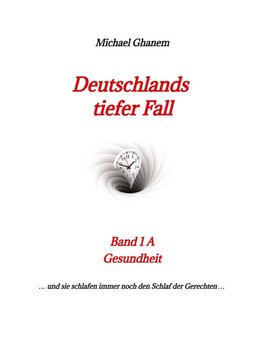 Deutschlands tiefer Fall