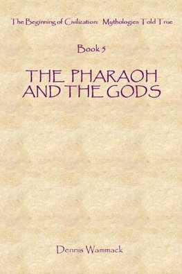 The Pharaoh and the Gods