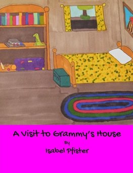 A Visit to Grammy's House