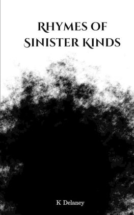Rhymes of Sinister Kinds
