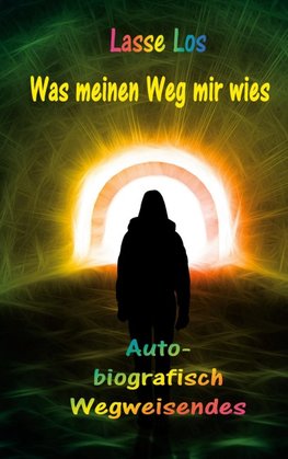 Was meinen WEG mir wies