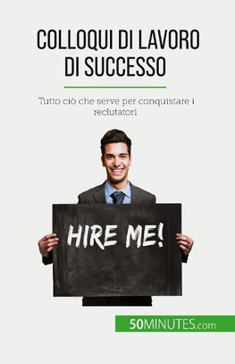 Colloqui di lavoro di successo