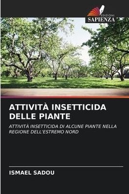 ATTIVITÀ INSETTICIDA DELLE PIANTE