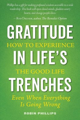 Gratitude in Life's Trenches