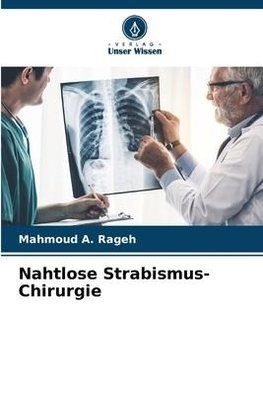 Nahtlose Strabismus-Chirurgie
