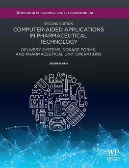 Computer-Aided Applications in Pharmaceutical Technology