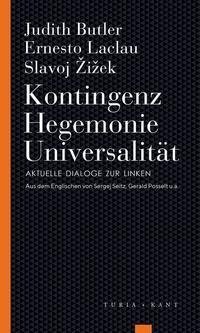 Kontingenz - Hegemonie - Universalität
