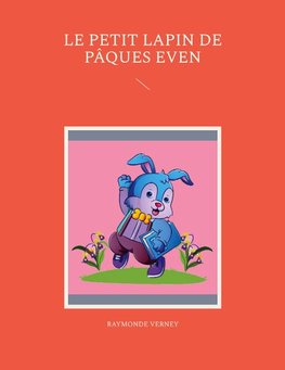 Le petit lapin de Pâques Even