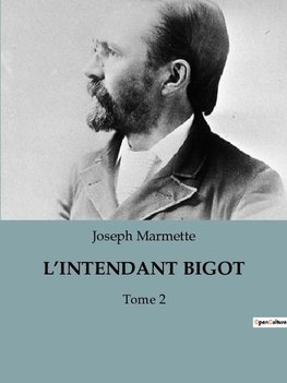 L'INTENDANT BIGOT
