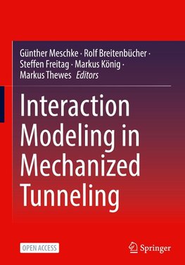 Interaction Modeling in Mechanized Tunneling