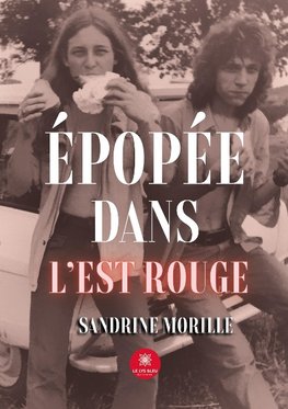 Épopée dans l'Est rouge