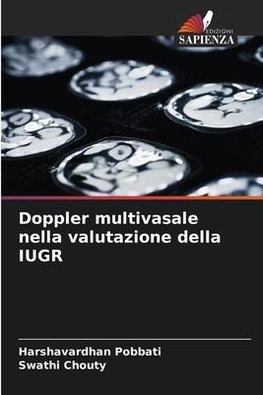 Doppler multivasale nella valutazione della IUGR