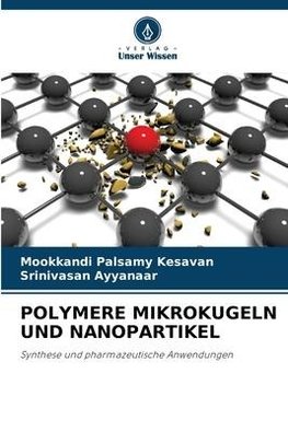 POLYMERE MIKROKUGELN UND NANOPARTIKEL