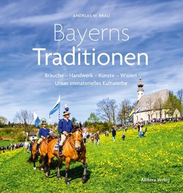 Bayerns Traditionen