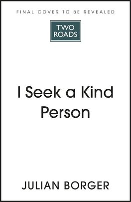 I Seek a Kind Person