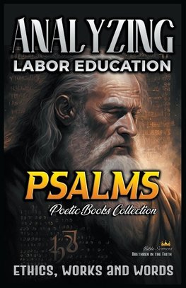 Analyzing Labor Education in Psalms