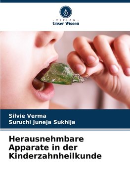 Herausnehmbare Apparate in der Kinderzahnheilkunde