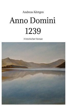 Anno Domini 1239  -  Stauferzeit , Hochmittelalter
