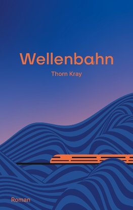 Wellenbahn