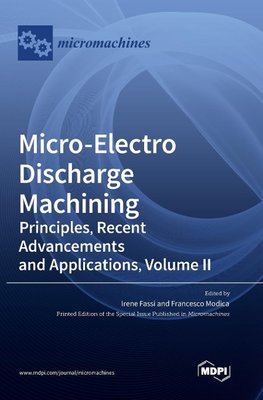Micro-Electro Discharge Machining