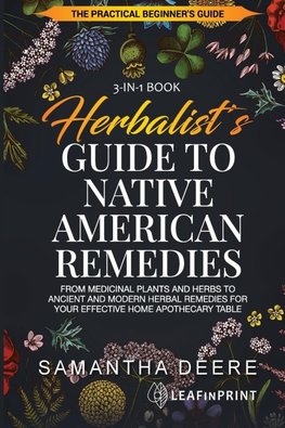 Herbalist's Guide to Native American Remedies