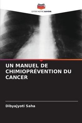 UN MANUEL DE CHIMIOPRÉVENTION DU CANCER