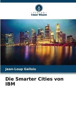 Die Smarter Cities von IBM