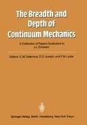 The Breadth and Depth of Continuum Mechanics