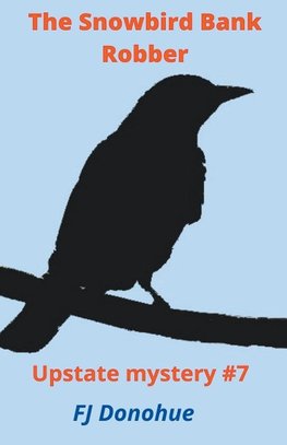 The Snowbird Bank Robber