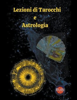 Lezioni di Tarocchi  e  Astrologia