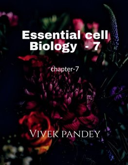 Essential cell biology-7