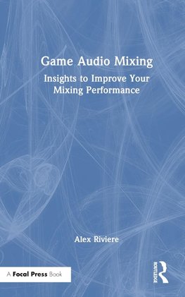 Game Audio Mixing