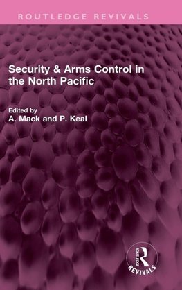 Security & Arms Control in the North Pacific