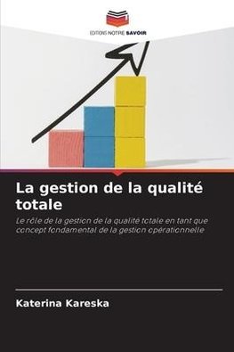 La gestion de la qualité totale