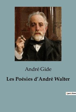 Les Poésies d'André Walter