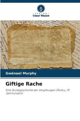 Giftige Rache