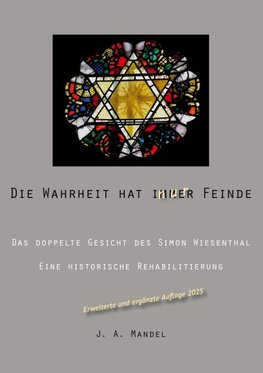 Die Wahrheit hat immer Feinde