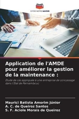 Application de l'AMDE pour améliorer la gestion de la maintenance :
