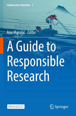 A Guide to Responsible Research