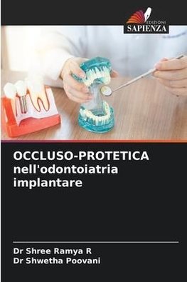 OCCLUSO-PROTETICA nell'odontoiatria implantare