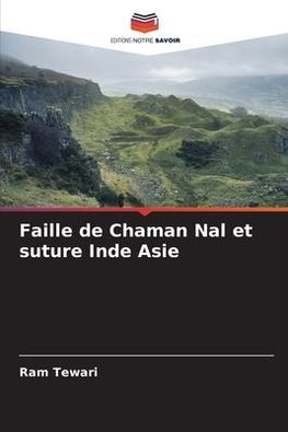 Faille de Chaman Nal et suture Inde Asie