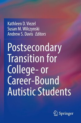 Postsecondary Transition for College- or Career-Bound Autistic Students