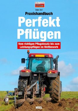 Praxishandbuch Perfekt Pflügen