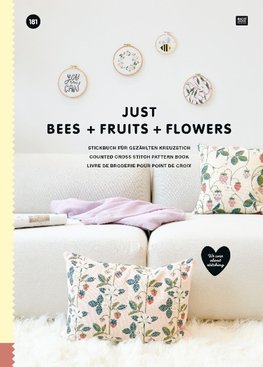JUST BEES + FRUITS + FLOWERS