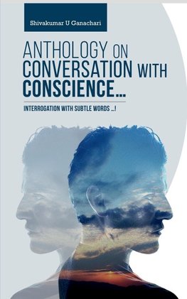 Anthology on   Conversation with Conscience...