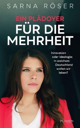 Ein Plädoyer für die Mehrheit (SPIEGEL-Bestseller)