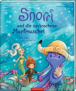 Snorri und die zerbrochene Mupfmuschel (Bd. 4)