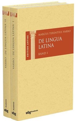 De Lingua Latina. 2 Bände