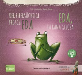 Der eifersüchtige Frosch Eda (Deutsch-Italienisch)